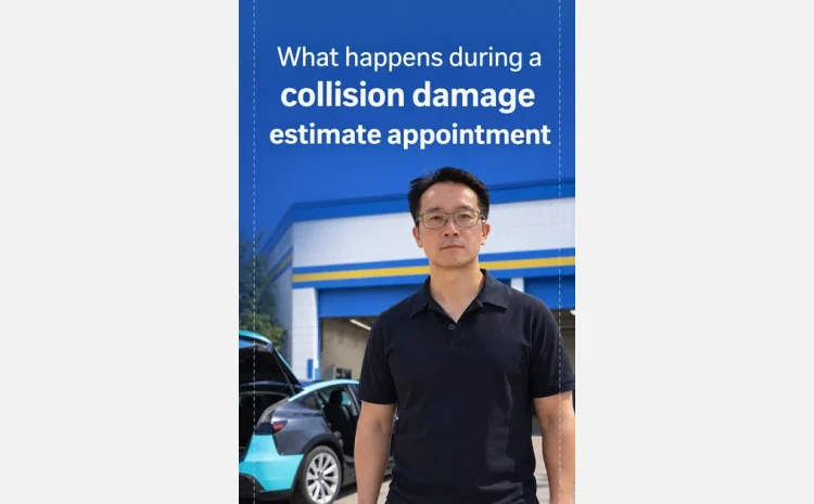  What happens at a collision estimate appointment?